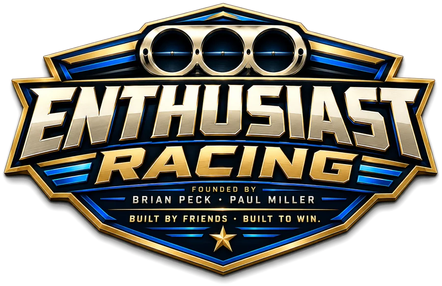Enthusiast Racing crest: founded by Brian Peck and Paul Miller. Built by friends, built to win.